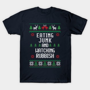 Eating junk and watching rubbish T-Shirt